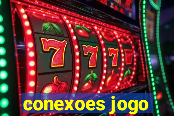 conexoes jogo